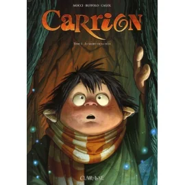 carrion tome 1 - le secret de la ville