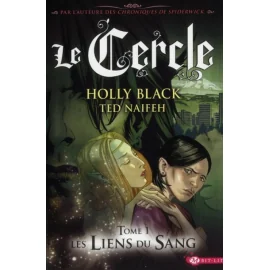 le cercle tome 1 - les liens du sang