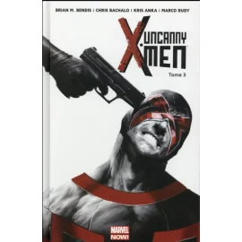 Uncanny X-Men tome 3