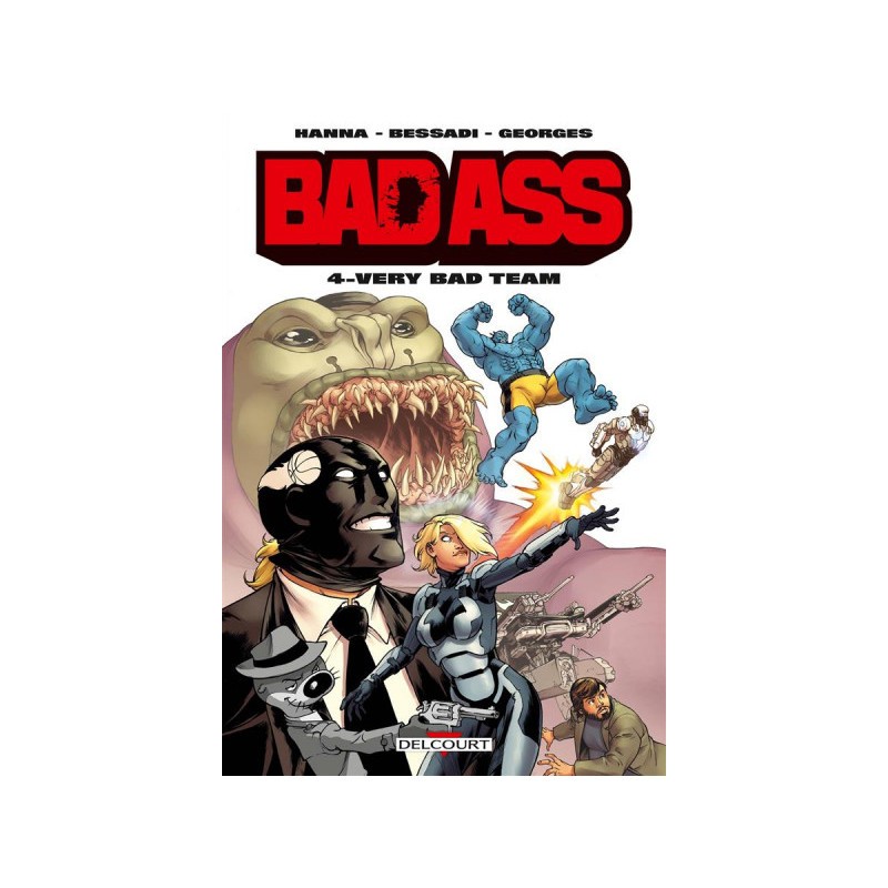 Bad ass tome 4