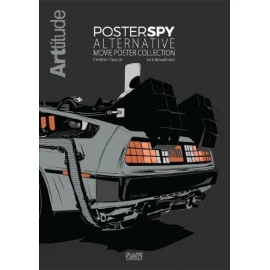 Arttitude & poster spy - Alternative movie poster collection (VO)