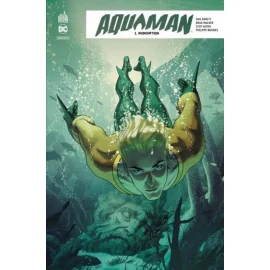 Aquaman rebirth tome 1