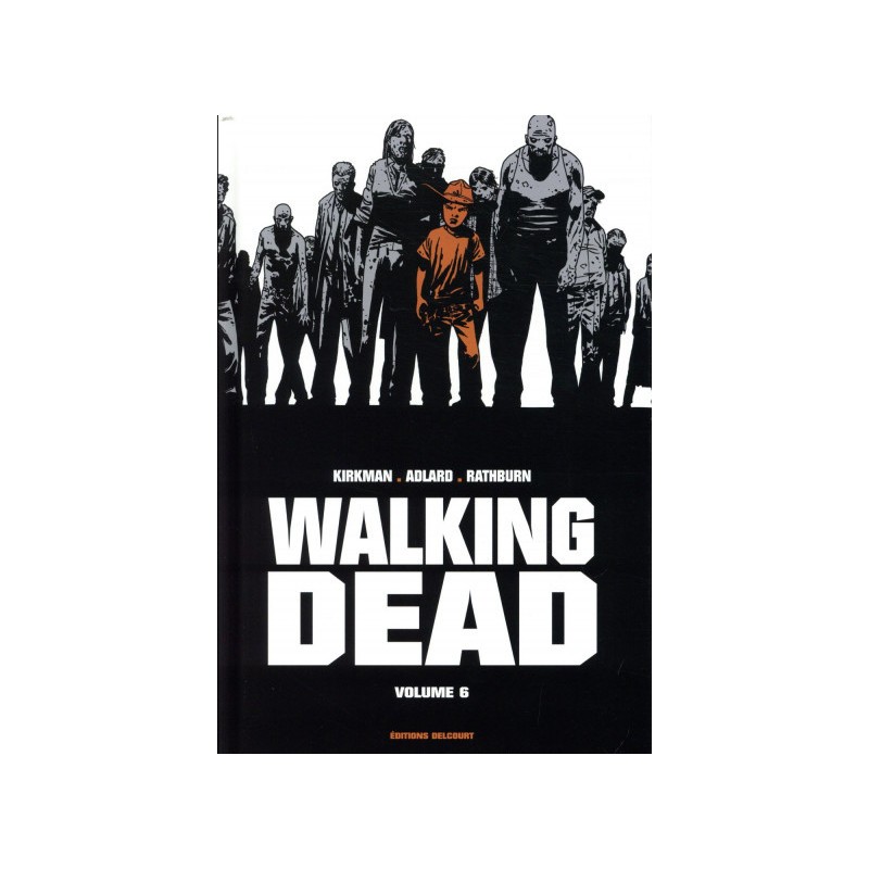 Walking dead - prestige tome 6