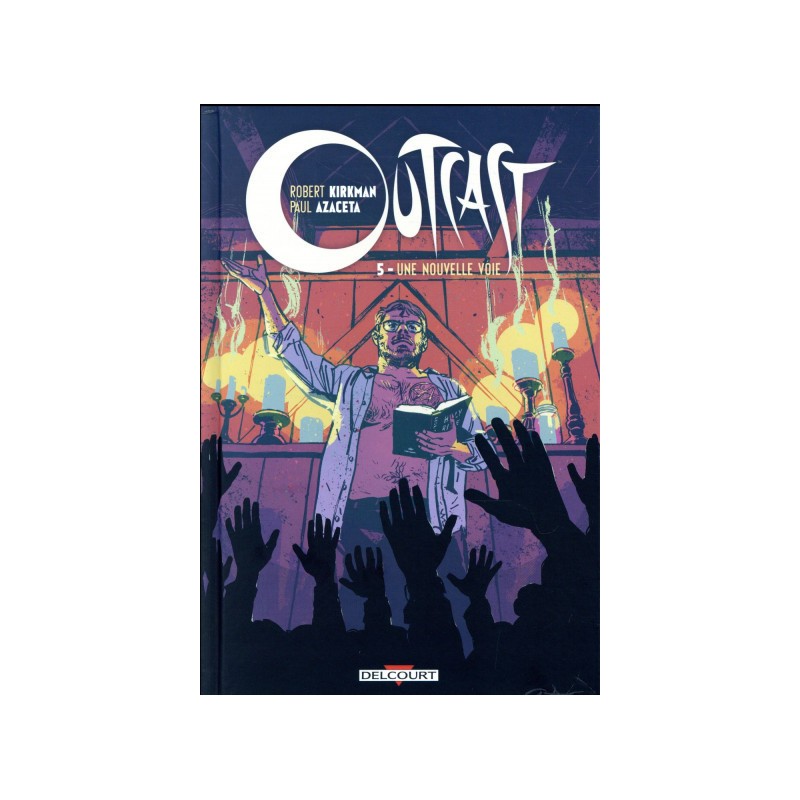 Outcast tome 5