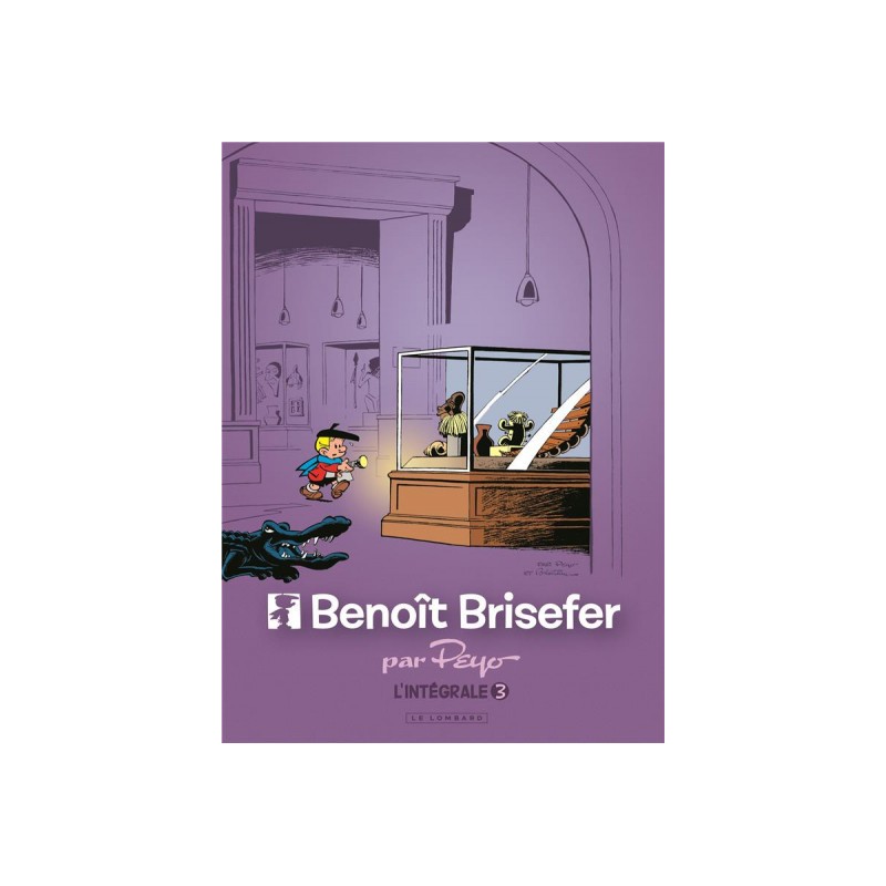 Benoît Brisefer - intégrale tome 3