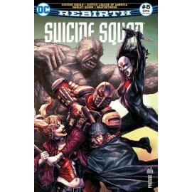 Suicide squad rebirth tome 8