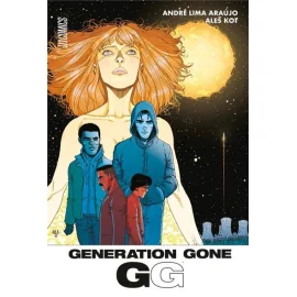 Génération gone tome 1