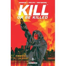 Kill or be killed tome 3