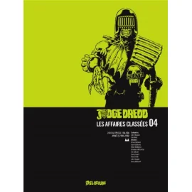 Judge Dredd - les affaires classées tome 4