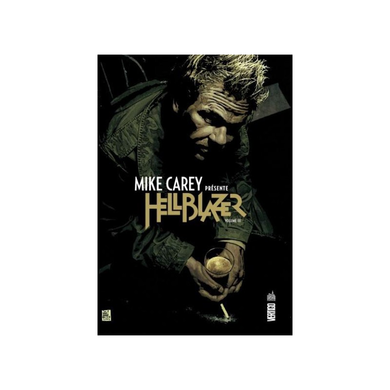 Mike Carey présente Hellblazer tome 3