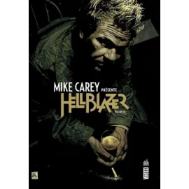 Mike Carey présente Hellblazer tome 3