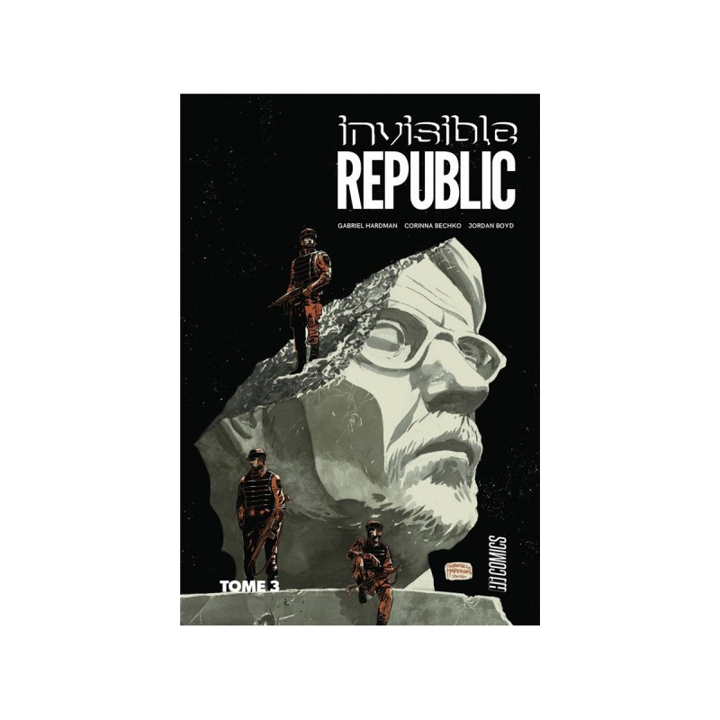 Invisible republic tome 3