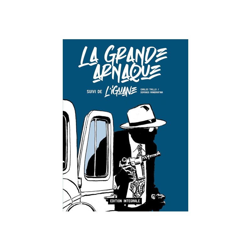 La grande arnaque - intégrale