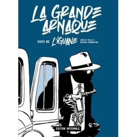 La grande arnaque - intégrale