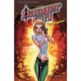 Danger Girl - Renégate