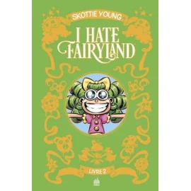 I hate fairyland - intégrale tome 2