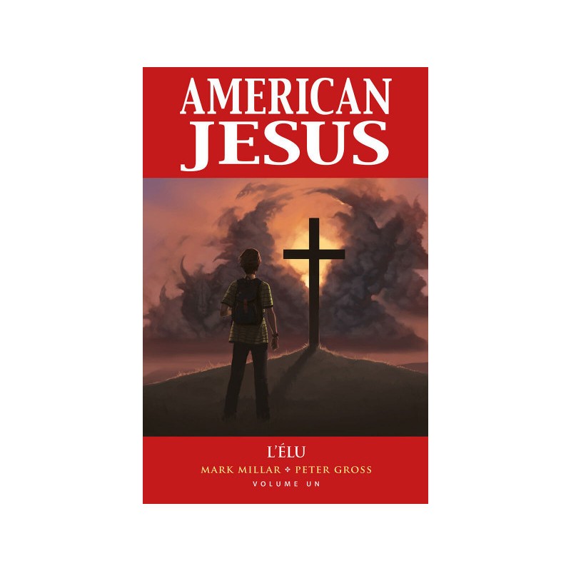 American Jesus tome 1