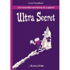 les nouvelles aventures de Lapinot tome 5.2 - ultra secret