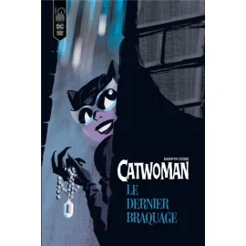 Catwoman - le dernier braquage