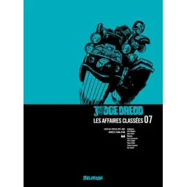 Judge Dredd - les affaires classées tome 7