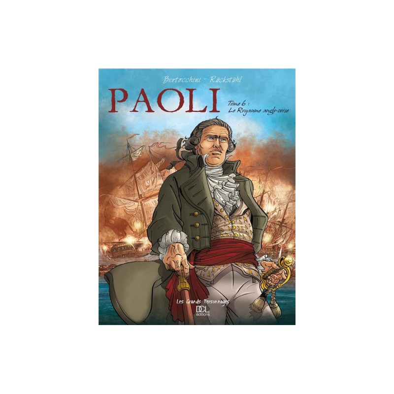 Paoli tome 6 - le royaume anglo-corse