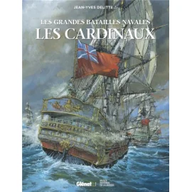 Les Grandes Batailles Navales - Les Cardinaux