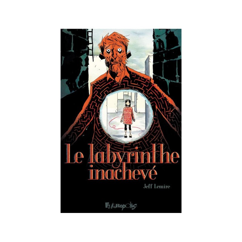 Le Labyrinthe Inachevé