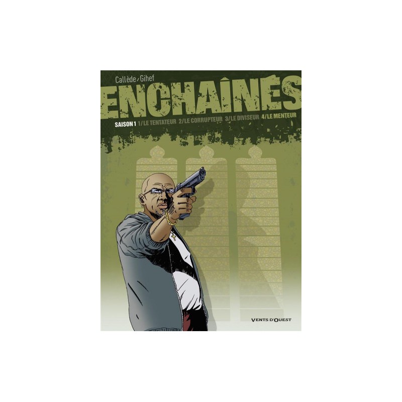 Les Enchaînés - Saison 1 Tome 4 - Le Menteur (Édition 2010)