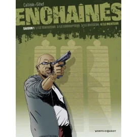 Les Enchaînés - Saison 1 Tome 4 - Le Menteur (Édition 2010)