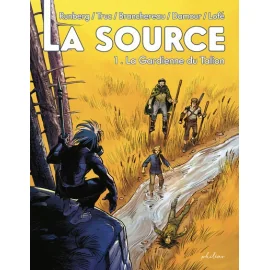 La Source Tome 1