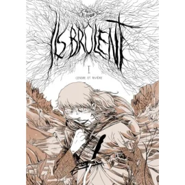 Ils Brûlent Tome 1