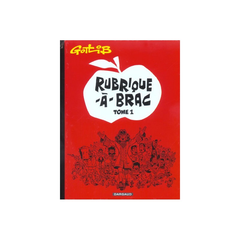 Rubrique-À-Brac Tome 1