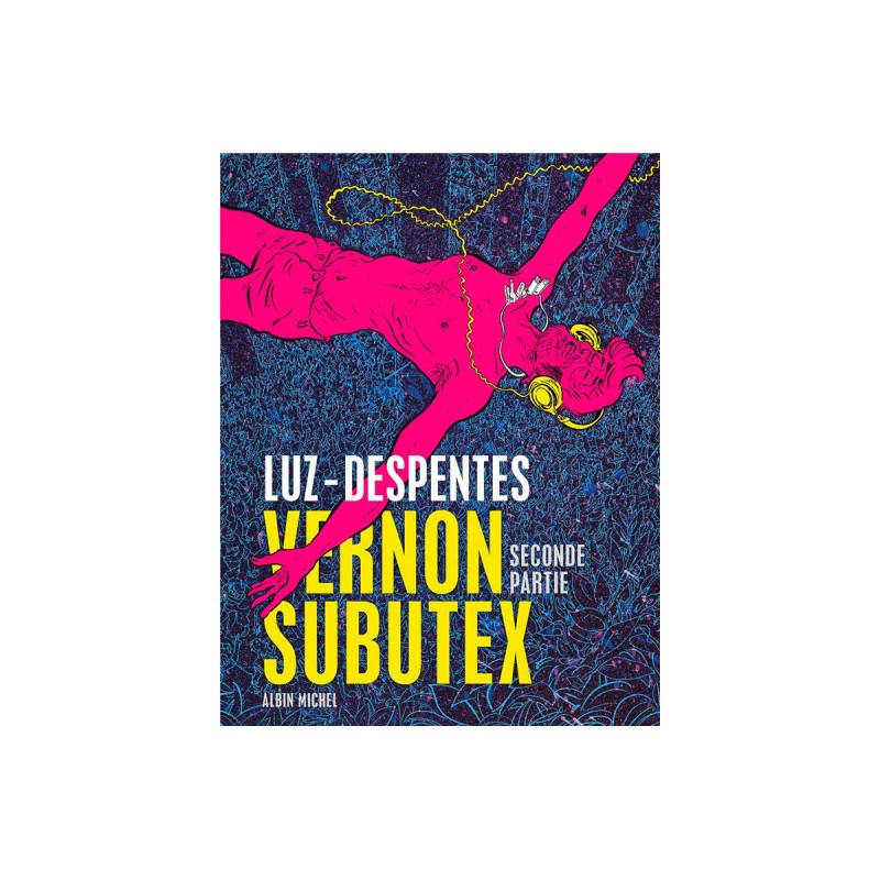 Vernon Subutex Tome 2