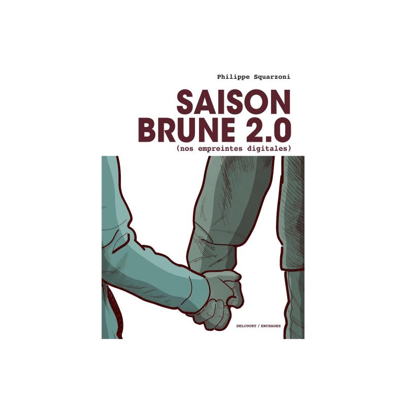 Saison Brune 2.0 - Nos Empreintes Digitales