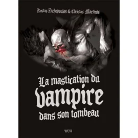 La Mastication Du Vampire Dans Son Tombeau