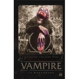 Vampire La Mascarade Tome 1