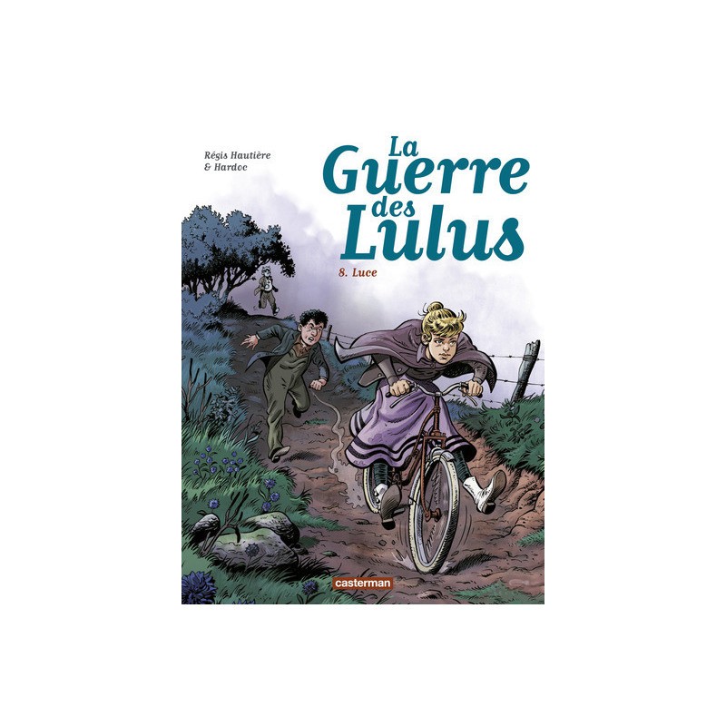 La Guerre Des Lulus Tome 8