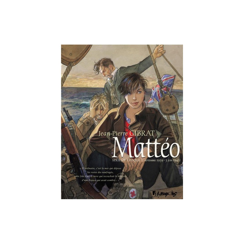 Mattéo Tome 6 