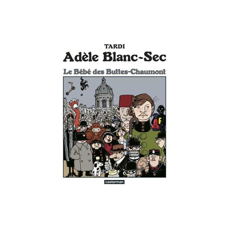 Adèle Blanc-Sec Tome 10