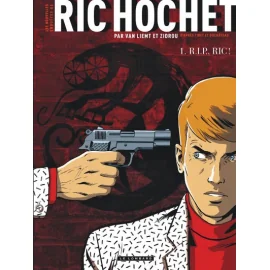 Les Nouvelles Enquêtes De Ric Hochet Tome 1 - Rip Ric