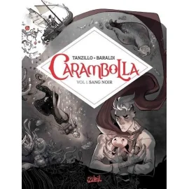 Carambolla Tome 1 