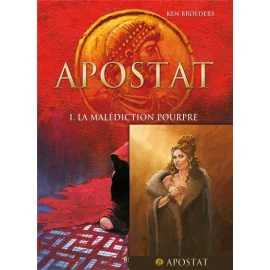 Apostat Tome 1 - La Malédiction Pourpre