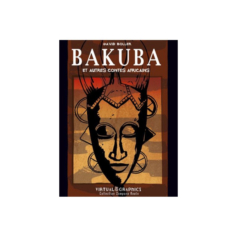 Bakuba Et Autres Contes Africains