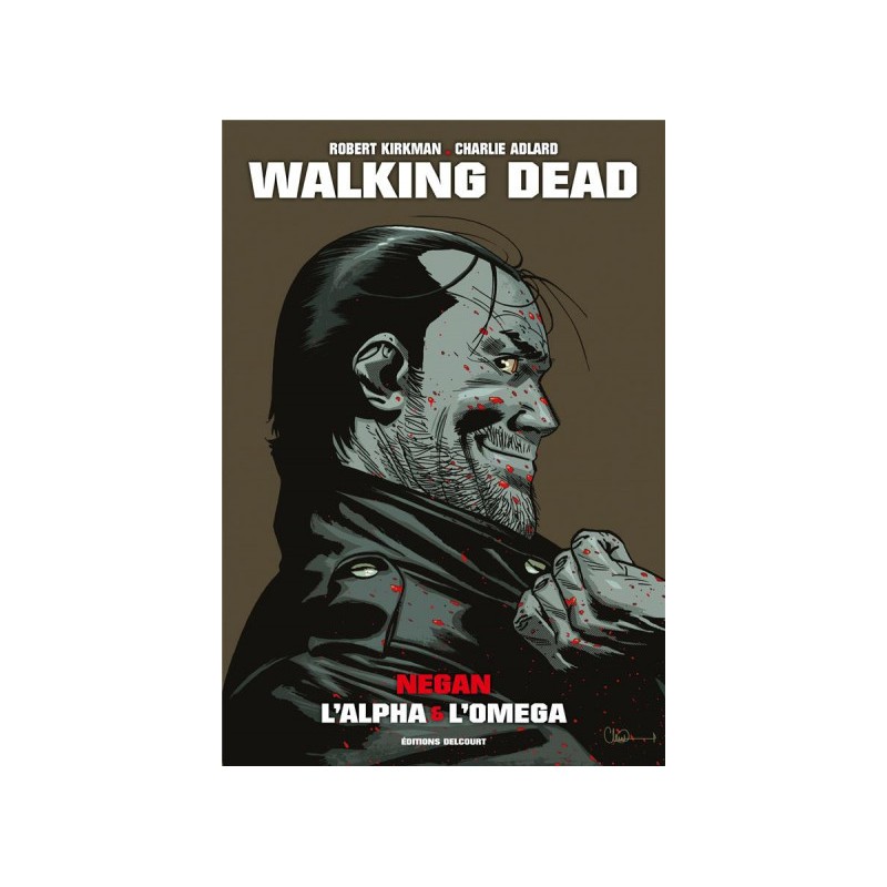 Walking Dead Prestige - Negan, L'Alpha Et L'Omega