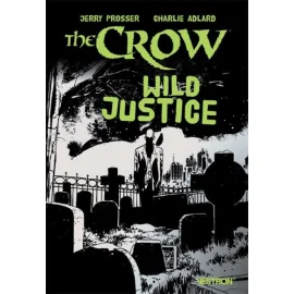 The Crow - Wild Justice