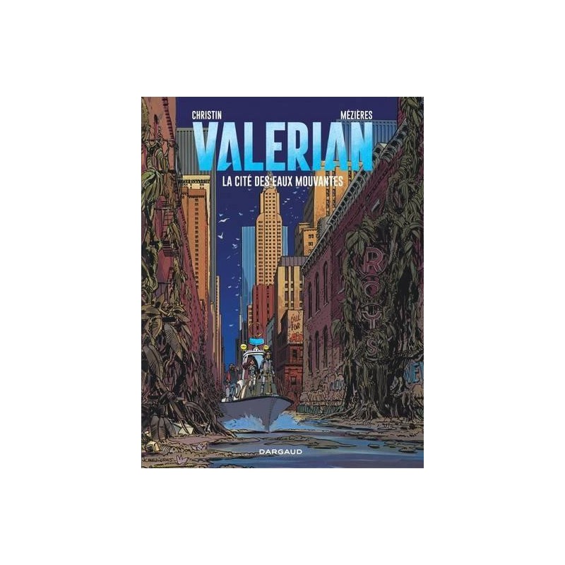 Valérian Tome 1 - La Cité Des Eaux Mouvantes