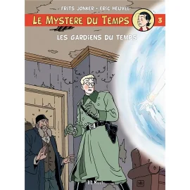 Le Mystère Du Temps T.3 - Les Gardiens Du Temps