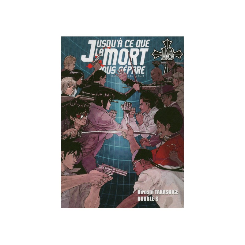 Jusqu'à ce que la mort nous sépare tome 18