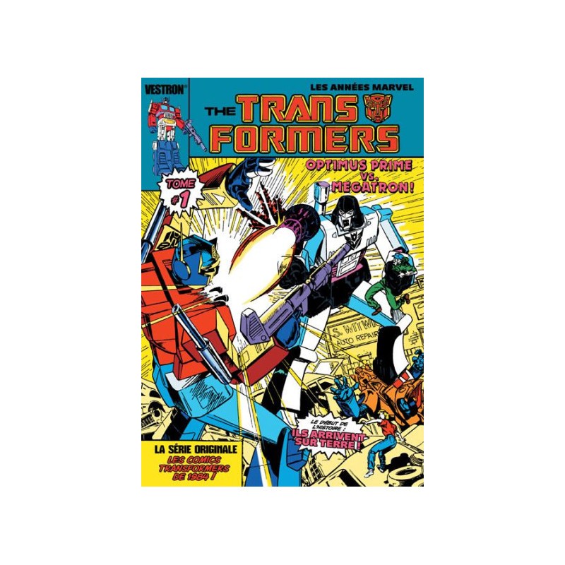 The transformers, la série originale tome 1