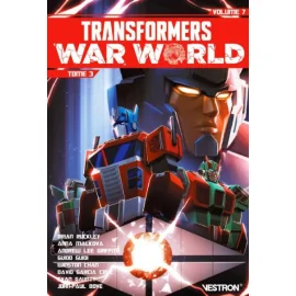 Transformers tome 7 - Transformers War World 3